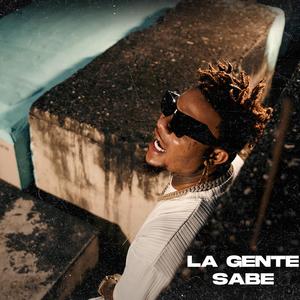 La Gente Sabe (feat. El Mega)