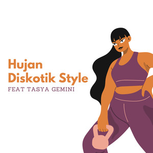 Hujan Diskotikstyle