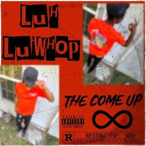 The Come Up (Explicit)