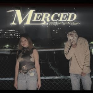 Merced (Explicit)