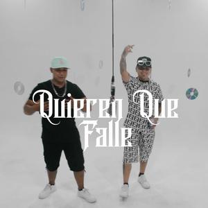 Quieren Que Falle (feat. Chikis Ra) (Explicit)