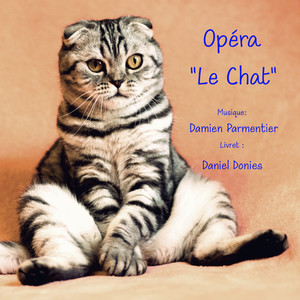 Opéra "Le Chat" (Explicit)