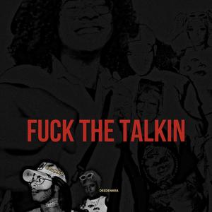 **** THE TALKIN (Explicit)