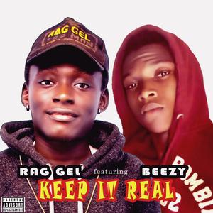 Keep it real (feat. BEEZY) (Explicit)