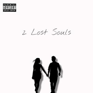 2 Lost Souls (Explicit)