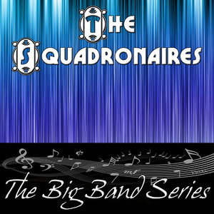 The Big Band Series - The Squadronaires