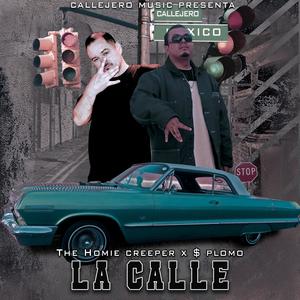 La Calle (feat. S Plomo) [Explicit]