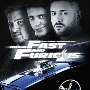 MEGA FAST AND FURIOUS (feat. Mc Delux) (Explicit)