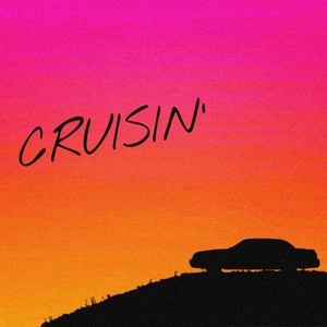 Cruisin'(feat. Lil Zach)