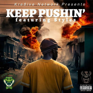 Keep Pushin' (Explicit)