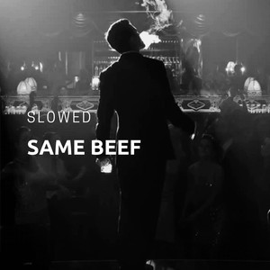 Same Beef - Sidhu (Slowed & Reverb)