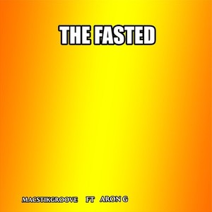 The Fasted (REMEZCLA)