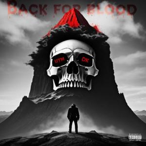 BACK FOR BLOOD (Explicit)