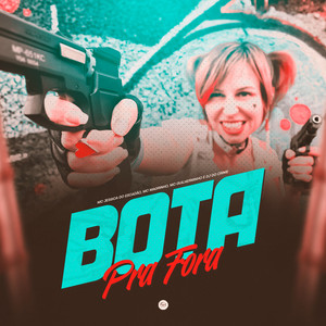 Bota pra fora (Explicit)