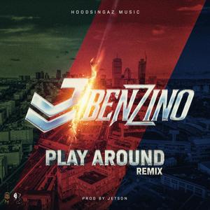 Play around (feat. Benzino) [Remix]