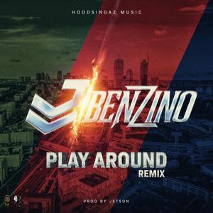 Play around (feat. Benzino) (Remix)