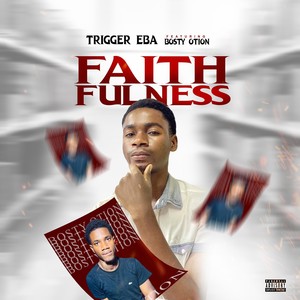 FAITHFULNESSES (feat. Bosty Otion) [Explicit]