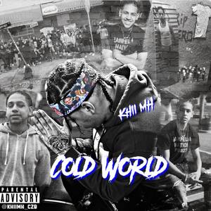 Cold World (Explicit)