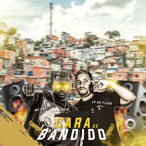 Cara de Bandido (Brega Funk) [Explicit]