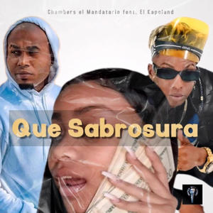 Que Sabrosura (feat. El Kapoland)