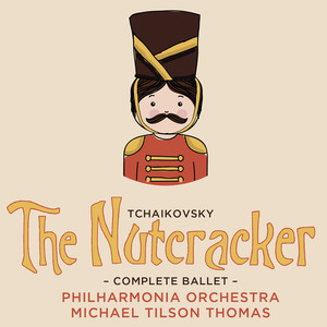 Tchaikovsky: The Nutcracker (柴可夫斯基：胡桃夹子)