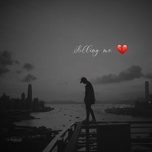 Killing Me (Explicit)