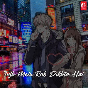 Tujh Mein Rab Dikhta Hai Lofi Mix