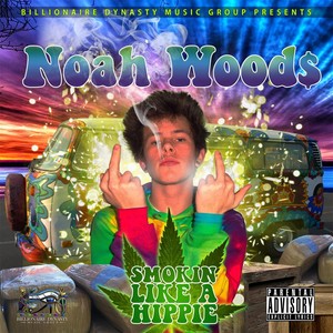 Smokin Like a Hippie (Explicit)