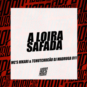 A Loira Safada (Explicit)