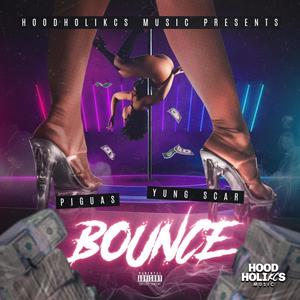 Bounce It (feat. Piguas) [Explicit]