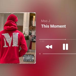 This Moment (Explicit)