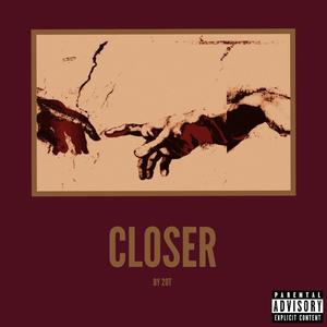 Closer (Explicit)