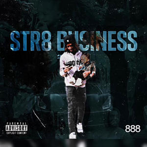 Str8 Business (Explicit)
