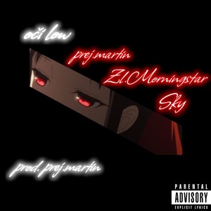 Oči low (feat. SKY & Zl.Morningstar) (Explicit)