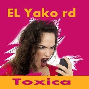 Tóxica (Explicit)