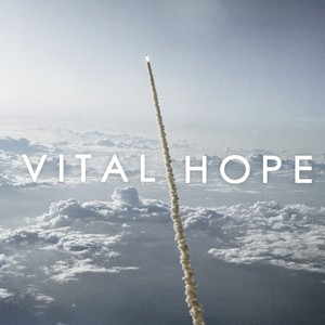 Vital Hope (Volume One)