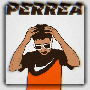 Perrea (Explicit)