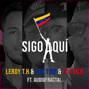 Sigo Aquí(feat. AudioFractal) (Explicit)