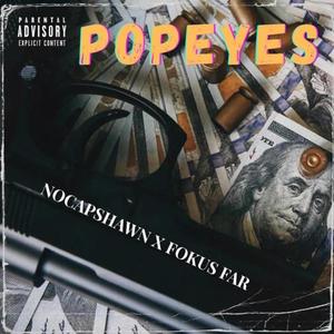 Popeyes (feat. Nocapshawn) (Explicit)