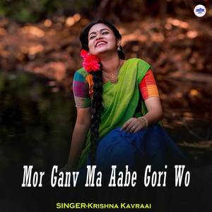 Mor Ganv Ma Aabe Gori Wo