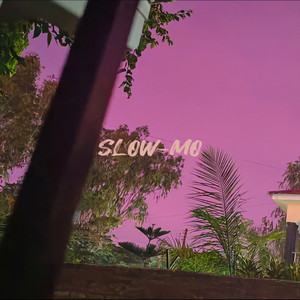 SlowMo