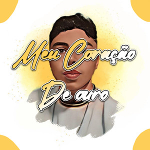 Meu Coração De Ouro (Explicit)