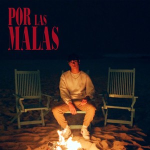 Por Las Malas (Explicit)