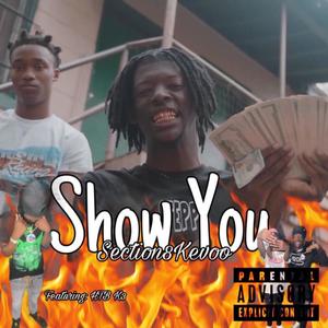 Show you (feat. Htb Kthree) [Explicit]