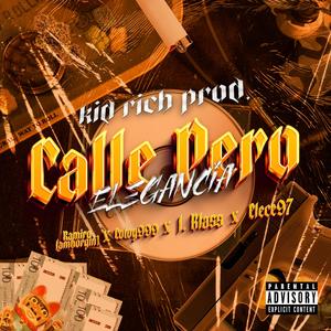 Calle Pero Elegancia (feat. Ramiro L., Cotoy999, J.Blass & Elece97)