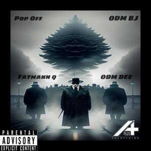 Pop Off (feat. ODM Dee & Fatmann Q) [Explicit]