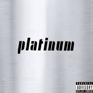 Platinum (Explicit)