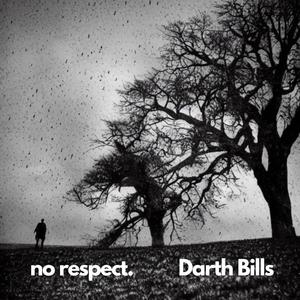 no respect. (Explicit)