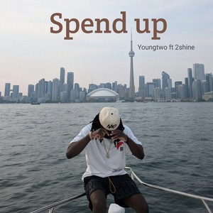 Spend up (Explicit)
