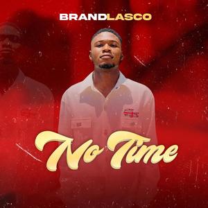 No Time (Explicit)